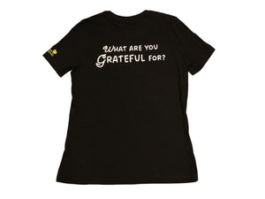 WHAT ARE YOU GRATEFUL FOR? Tee